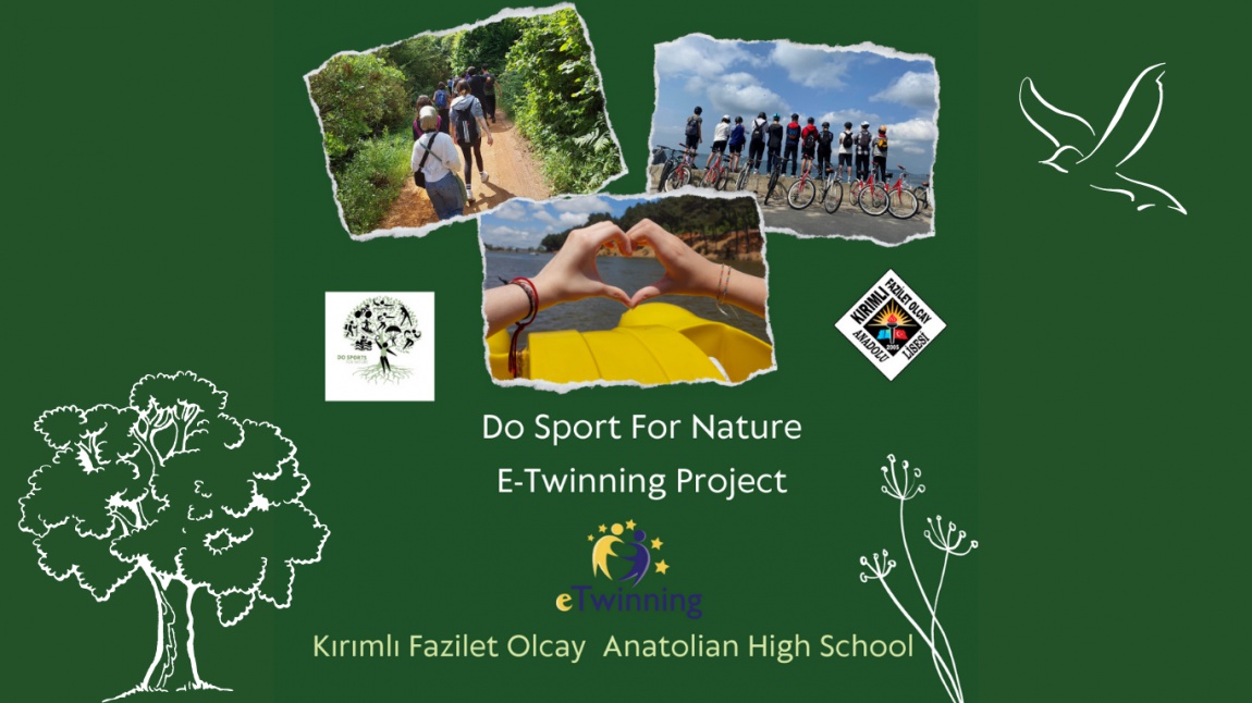 ''Do Sport For Nature '' projemiz 